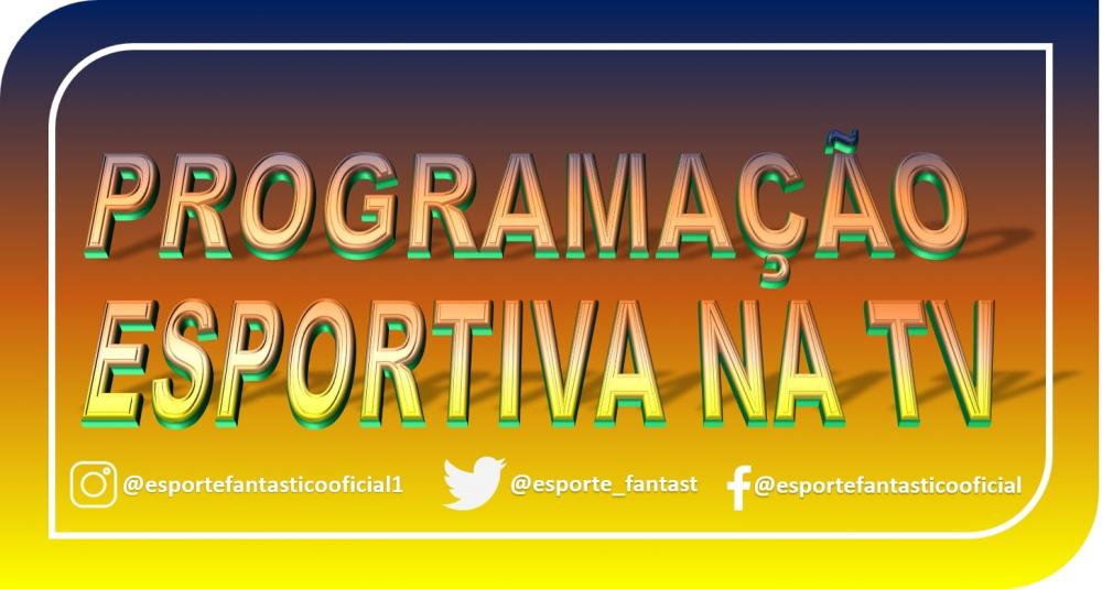 Confira a programação esportiva na tv desta segunda-feira 19/08/2024