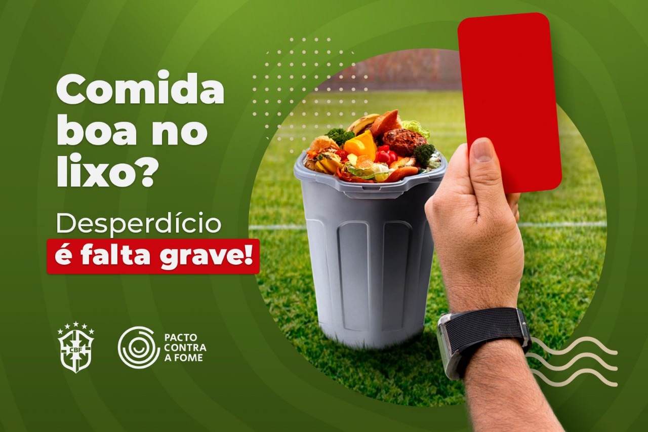 Campanha contra o desperdício de alimentos do Pacto Contra a Fome entra em campo na 31ª rodada do Brasileirão